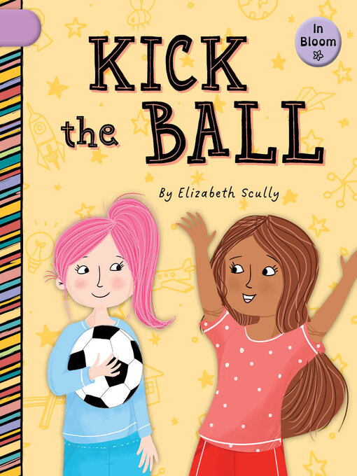 Title details for Kick the Ball by Elizabeth Scully - Available
